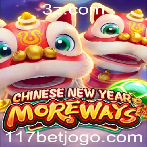 Explorando o Universo de CHINESENEWYEARMOREWAYS no 117bet