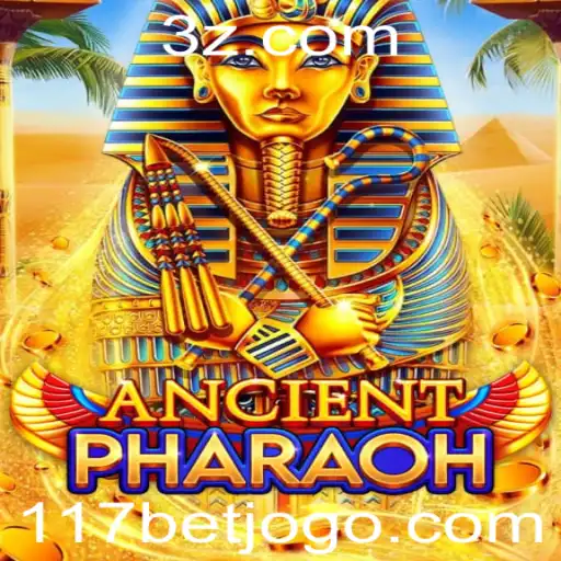 Explorando o Jogo AncientPharaoh com a Plataforma 117bet