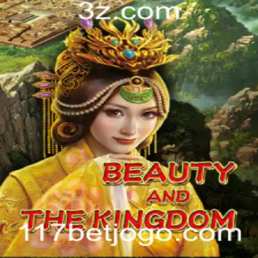 Explore o Mundo de BeautyAndTheKingdom: Um Novo Universo em 117bet