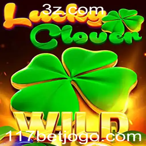 Descubra o Mundo de LuckyClover: Como Jogar e Regras do Jogo 117bet